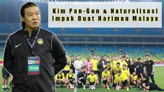 KESAN Sentuhan Kim Pan-Gon Dan Naturalisasi Kepada Harimau Malaya