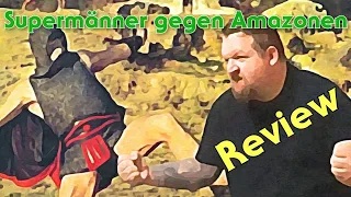 Supermänner gegen Amazonen - Review