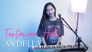 TERTAWAN HATI - AWDELLA | COVER BY MICHELA THEA #tertawanhati #awdella