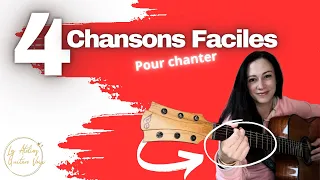 4 Chansons Faciles à la Guitare pour chanter