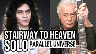 Stairway To Heaven - In A Parallel Universe with EVH (Featuring Eric Johnson)