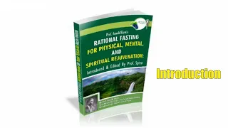 Introduction to Arnold Ehret's Rational Fasting for Physical, Mental, and Spiritual Rejuvenation