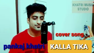 Kala Tikka  Cover (Pankaj khatri) Ravneet | Akaisha - Latest Punjabi Songs 2021 - New Punjabi Songs