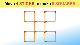 Move 4 STICKS to make 6 SQUARES || Matchstick Puzzle