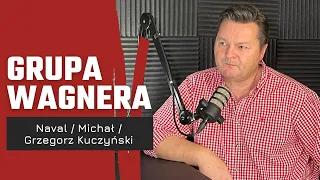 Grupa Wagnera. Grzegorz Kuczyński