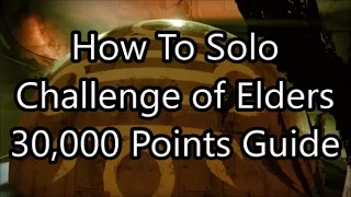 Destiny - How To Solo The Challenge of Elders - 30,000 Points Guide (Week 17, August 2 - 9)