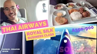 THAI AIRWAYS A350 Royal Silk Class - Bangkok to Singapore Trip Report