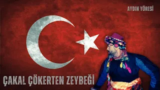 ÇAKAL ÇÖKERTEN ZEYBEĞİ🇹🇷