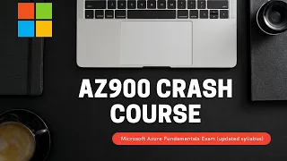 Az 900 crash course | AZ-900: Microsoft Azure Fundamentals Exam updated syllabus November 9