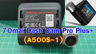 รีวิวละเอียด กล้องติดรถ 70mai Dash Cam Pro Plus+ (A500S-1) บันทึกหน้าหลัง 2.7K|1080P มี GPS ในต้ว