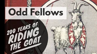 Odd Fellows: 200 Years of Riding the Goat at the DeMoulin Museum