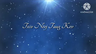 Txiv Neej Taug Kev - Kub Vaj (lyrics)