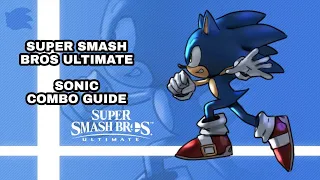 ULTIMATE SONIC COMBO GUIDE