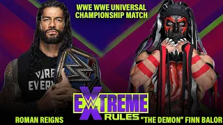 'The Demon' Finn Balor Vs Roman Reigns | Universal Championship || WWE Extreme Rules 2021