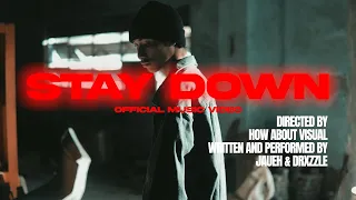 drxzzle & jaueh - Stay Down (Official Music Video) [Directed by Kenneth Ursulom]