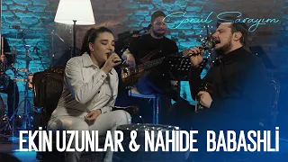 Ekin Uzunlar & Nahide Babashlı - Gönül Sarayım