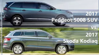2017 Peugeot 5008 SUV vs 2017 Skoda Kodiaq (technical comparison)