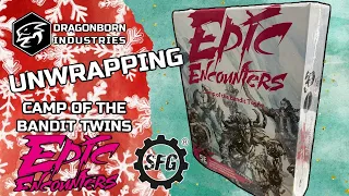 Unboxing @Steamforged Epic Encounters- camp of the bandit twins.
