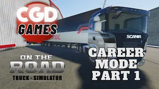 ON THE ROAD TRUCK SIMULATOR | CAREER PART ONE | XBOX SERIES S #ontheroad #xboxseriess