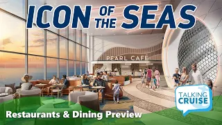 Icon of the Seas | Restaurants & Dining Preview