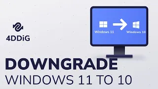 【2023 Update】How to Downgrade from Windows 11 to Windows 10 without Losing Data?