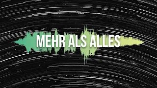 Mehr als alles (Lyric Video) - echtjetzt!