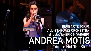 BLUE NOTE TOKYO ALL-STAR JAZZ ORCHESTRA with Andrea Motis - 'You're Not The Kind'