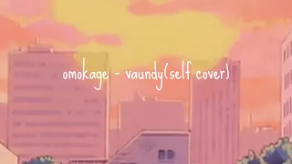 omokage - vaundy(self cover) lyrics video