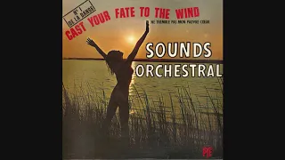 Sounds Orchestral - Cast Your Fate To The Wind (1965 Mono | 1340 WMID)