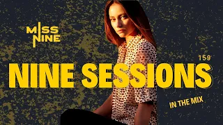 NINE SESSIONS BY MISS NINE DJ MIX 159