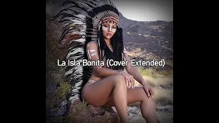 La Isla Bonita (Cover Extended)