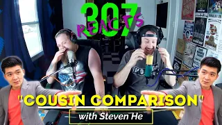 How Asian Parents Compare You To Your Cousin - Steven He -- 307 Reacts -- Episode 413