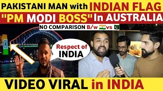 PAKISTANI SPOTS INDIA FLAG IN SYDNEY VIRAL VIDEO ABOUT INDIA & "PM MODI BOSS" | PAK PUBLIC REACTION