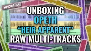 Opeth "Heir Apparent" raw multi-tracks [UNBOXING]