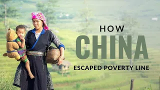 How China Escaped The Poverty Line? The Secret of Success of China!