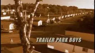 Trailer Park Boys Theme and Opening Credits