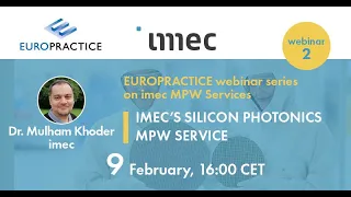 S6-E2_imec MPW services - Part 2 - imec’s Silicon Photonics MPW service