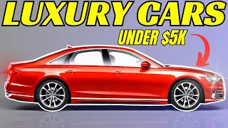 Best Luxury Cars You Can Buy Under $5K (in 2024!)