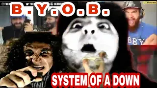 System Of A Down  || B. Y. O. B. || reaction mashup