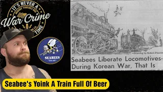 The Great Seabee Train Robbery!