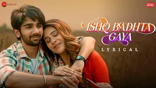 Ishq Badhta Gaya (full Lyrical song)  | Preet & Hiba Nawab | Pawandeep, Jeet G, Rashmi V