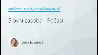 Středoškolská angličtina: Slovní zásoba - Počasí