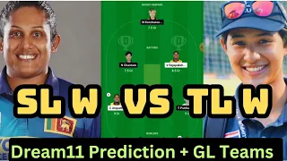 SL W vs TL W Dream11 Prediction| Srilanka W vs Thailand W Dream11 Grand League Prediction