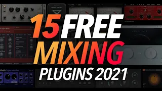 My Top 15 FREE Mixing Plugins for 2021