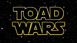 Toad Wars [Acapella]