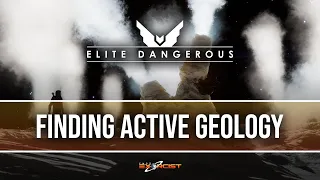 Elite Dangerous - Finding Active Geology in Odyssey