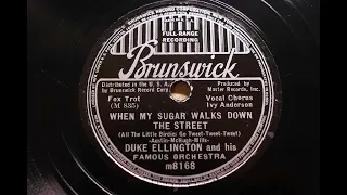 DUKE ELLINGTON AND HIS FAMOUS ORCHESTRA { WHEN MY SUGAR WALKS DOWN THE STREET } 1938,