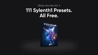 Sticky Sounds Vol. 4 | The Ultimate EDM Sylenth1 Soundbank | Stickz