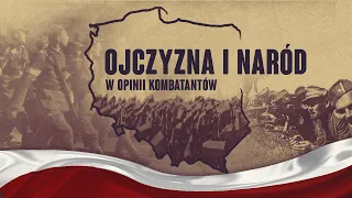 Ojczyzna i naród w opinii kombatantów