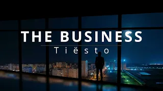 The Business - Tiësto (Lyrics Video)